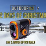 Related Thumbnail 12 Days of OutdoorHub Christmas Day 2! Maven Optics Deals