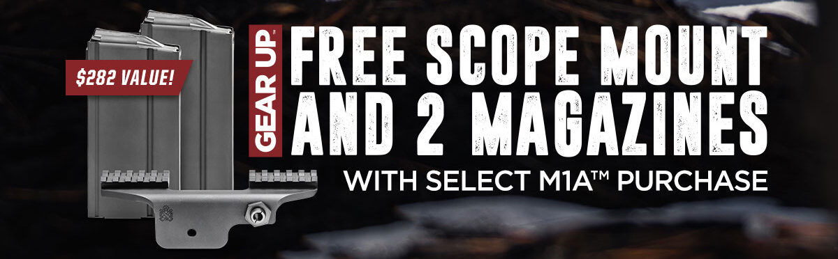 2024 M1A Gear Up Promo from Springfield: FREE Scope Mount + 2 Mags